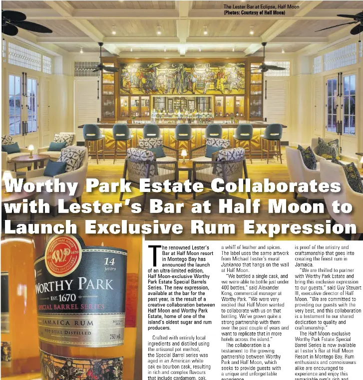 Worthy Park Estate Collaborat­es with Lester’s Bar at Half Moon to