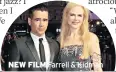  ??  ?? NEW FILM Farrell & Kidman