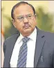  ??  ?? Ajit Doval