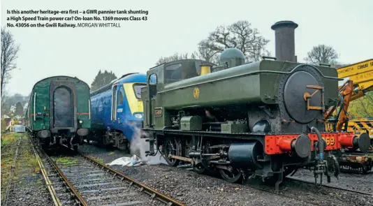  ?? MORGAN WHITTALL ?? Is this another heritage-era first – a GWR pannier tank shunting a High Speed Train power car? On-loan No. 1369 moves Class 43 No. 43056 on the Gwili Railway.