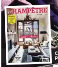  ??  ?? Ce reportage est tiré du magazine de DÉCO CHAMPÊTRE 2017 Les idées de ma maison Pour d’autres idées déco, ne manquez pas le numéro de MARS 2018 des Idées de ma maison, en kiosque maintenant