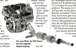  ?? Foto: VW ?? Der neue Motor des VW-Passat hat eine doppelte Abgasreini­gung.