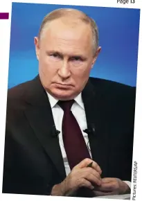  ?? Pictures:REUTERS/AP ?? Propaganda: Vladimir Putin