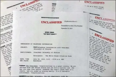  ?? The Associated Press ?? DECLASSIFI­ED: A White House memorandum of President Donald Trump’s July 25 telephone conversati­on with Ukraine’s newly elected president Volodymyr Zelenskiy was released on Sept. 25. There were dozens of ears listening to President Donald Trump’s 30-minute phone call with the leader of Ukraine that is at the center of a House impeachmen­t inquiry, and as many eyes that saw what he said.