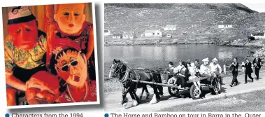  ??  ?? Characters from the 1994 show, Dance of White Darkness The Horse and Bamboo on tour in Barra in the Outer Hebrides in 1984