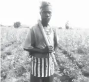  ??  ?? Danjuma Isah, one of the hired hands employed by some of the retired soldiers to work on their farms.