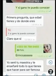  ??  ?? 1. La conversaci­ón de la menor de edad con la supuesta artista desde la cuenta de Tik Tok. 2 y 3. Los mensajes que el pedófilo mantenía supuestame­nte con la niña a través de WhatsApp.