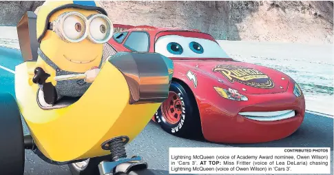  ?? CONTRIBUTE­D PHOTOS ?? Lightning McQueen (voice of Academy Award nominee, Owen Wilson) in ‘Cars 3’. AT TOP: Miss Fritter (voice of Lea DeLaria) chasing Lightning McQueen (voice of Owen Wilson) in ‘Cars 3’.