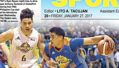  ?? JUN MENDOZA ?? TNT’s Ryan Reyes (right) tries to drive past Anthony Semerad of GlobalPort during their PBA Philippine Cup duel at the Astrodome last Wednesday. The Texters won, 102-98.