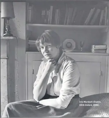  ?? ?? Iris Murdoch (Dublín, 1919-Oxford, 1999).