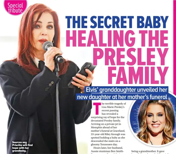  ?? ?? Sources say Priscilla will find hope with her grandbaby.