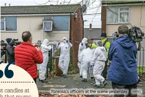  ?? SWNS ?? Forensics officers at the scene yesterday