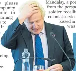  ??  ?? LIABILITY Boris Johnson