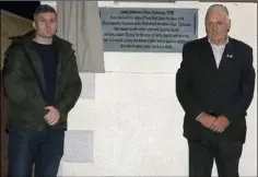  ??  ?? Patrick Farrell and Tommy Sinnott who performed the unveiling of a plaque for the late Kathleen Doyle, at The Village Inn, Clohamon.