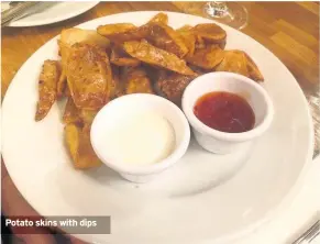  ??  ?? Potato skins with dips