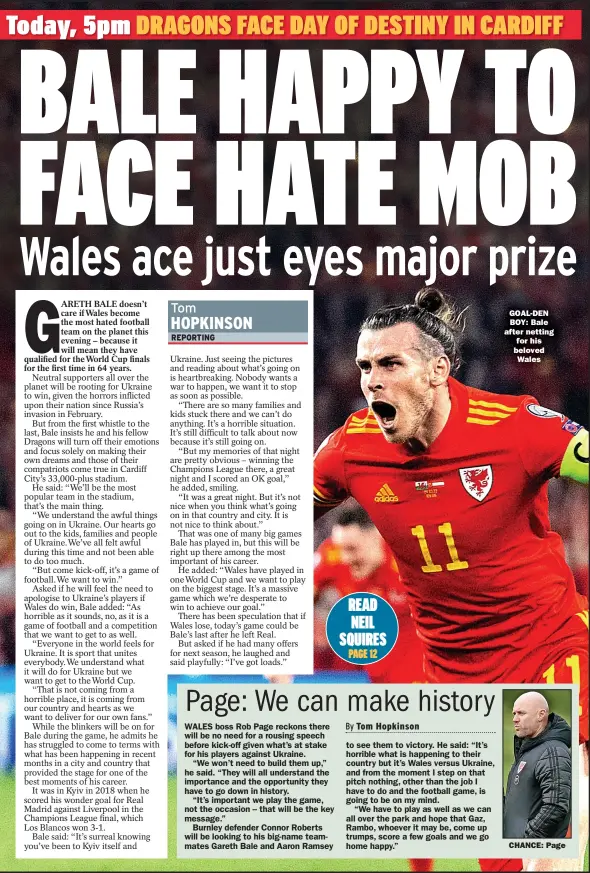  ?? ?? GOAL-DEN
BOY: Bale after netting
for his beloved
Wales