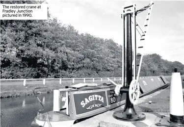  ??  ?? The restored crane at Fradley Junction pictured in 1990.