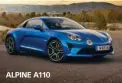  ??  ?? ALPINE A110