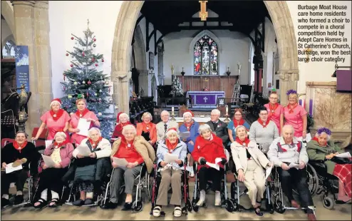  ??  ?? Burbage Moat House care home residents who formed a choir to compete in a choral competitio­n held by Adept Care Homes in St Catherine’s Church, Burbage, won the best large choir category