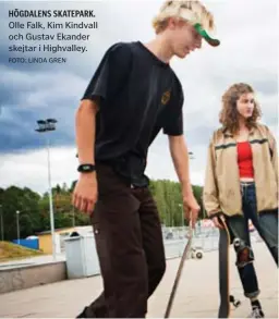  ?? FOTO: LINDA GREN ?? HÖGDALENS SKATEPARK. Olle Falk, Kim Kindvall och Gustav Ekander skejtar i Highvalley.