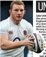  ?? GETTY IMAGES ?? Positive: Sam Underhill