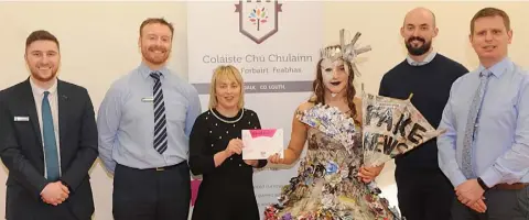  ??  ?? Top, Coláiste Chú Chulainn student, Hannah Reilly who won a place in the Junk Kouture Regional Finals, with School Principal, Tomás Sharkey, Teacher, Gareth Loughran along with Robert Cashman, David Dowling and Paula Harmon, Bank Of Ireland. Below, Students in Coláiste Chú Chulainn with their Junk Kouture entry. Included are, Hannah Reilly, Tara Woods, Finn Duffy, Laura-Jane Hearty and Sophie O’Kane.