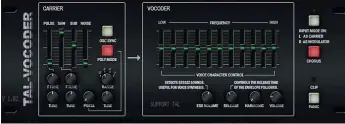  ??  ?? A vocoder like this one from TAL lets you use your vocal signal to modulate a carrier-like synth sound