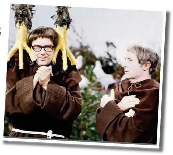  ??  ?? High priests of comedy: Eric and Ernie as monks in a 1976 show . . . joined by an enormous bird’s claws