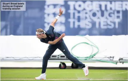  ??  ?? Stuart Broad bowls during an England training session