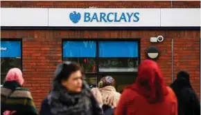  ?? BLOOMBERG PIC ?? Barclays Plc is seeking to bolster staff in its private banking hubs of London, Dublin, Geneva, Monaco, India, Dubai, Jersey, Guernsey and the Isle of Man, says a source.