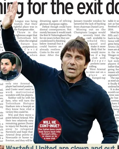  ?? ?? WILL HE CONT-INUE? The Italian boss could lead Spurs back into Europe’s elite... or move on to a new club