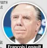  ??  ?? François Legault