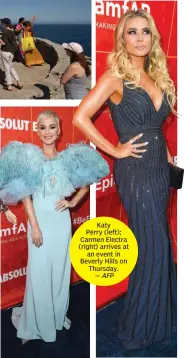  ?? — AFP ?? Katy Perry ( left); Carmen Electra ( right) arrives at an event in Beverly Hills on Thursday.