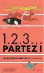  ??  ?? 1. 2. 3… Partez! Pascale Hédelin, illustrati­ons d’Amélie Falière, De la Martinière jeunesse 44 pages, dès 6 ans