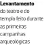  ?? ?? Levantamen­to do teatro e do templo feito durante as primeiras campanhas arqueológi­cas