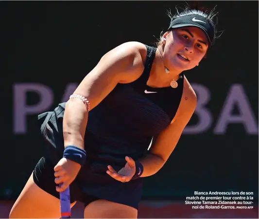  ?? PHOTO AFP ?? Bianca Andreescu lors de son match de premier tour contre à la Slovène Tamara Zidansek au tour
noi de Roland-garros.