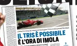  ??  ?? Il titolo con cui venerdì 17 avevamo anticipato l’apertura della... pratica per il terzo GP italiano di F.1