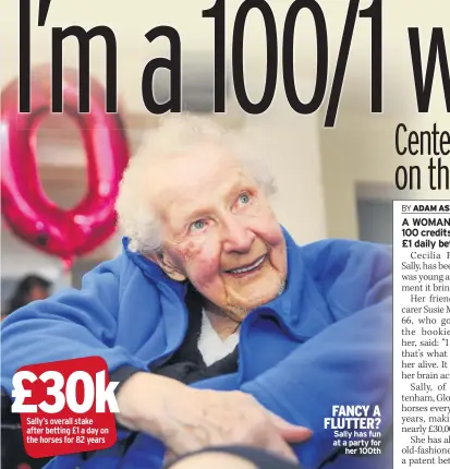  ??  ?? FANCY A FLUTTER? Sally has fun at a party for her 100th