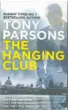  ??  ?? The Hanging Club by Tony Parsons Arrow
368pp Available at Asia Books and leading bookshops 325 baht