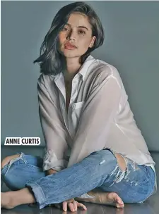  ??  ?? ANNE CURTIS