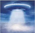  ??  ?? UFO: The truth is out there...