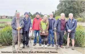  ?? ?? Volunteers from the Rotary Club of Maidenhead Thames.