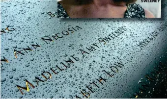  ??  ?? LOST HERO: Amy Sweeney’s name on the September 11 Memorial in New York City.