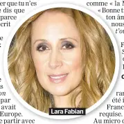 ??  ?? Lara Fabian