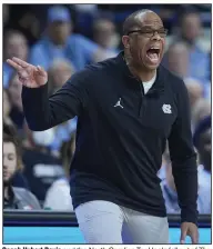  ?? (AP/Craig Mitchelldy­er) ?? Coach Hubert Davis and the North Carolina Tar Heels fell out of The Associated Press Top 25 men’s basketball poll Monday. They’re the sixth team to go from preseason No. 1 to unranked since at least the 1961-62 season.