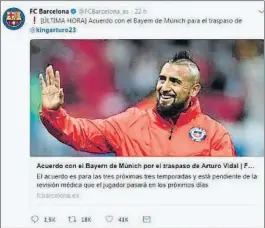  ??  ?? El tweet con el que el Barça anunció a Vidal y en el que sale con la equipación de Chile