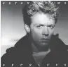  ??  ?? Bryan Adams’ Reckless