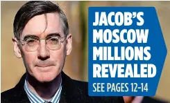  ??  ?? AMBITIOUS: Jacob Rees-Mogg is favourite to replace Theresa May