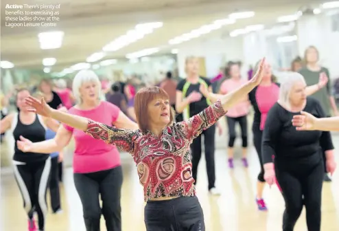  ??  ?? Active There’s plenty of benefits to exercising as these ladies show at the Lagoon Leisure Centre