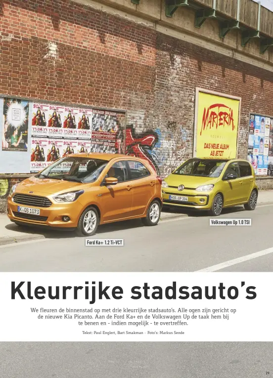  ??  ?? Ford Ka+ 1.2 Ti-VCT Volkswagen Up 1.0 TSI